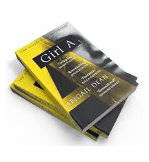 Girl A by Abigail Dean