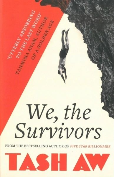 We, the Survivors by Tash Aw