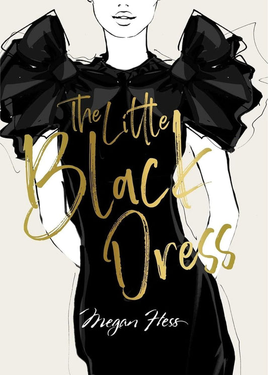 The Little Black Dress by Megan Hess