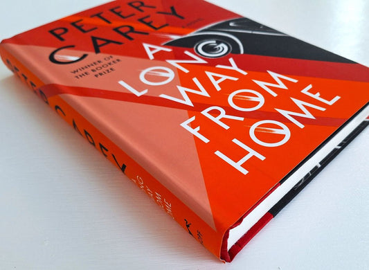 A Long Way from Home by Peter Carey