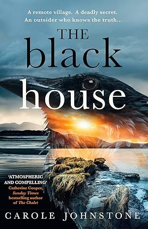 The Black House by Carole Johnstone