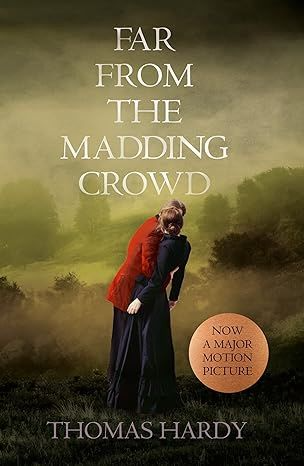 Far From the Madding Crowd by Thomas Hardy (Collins Classic)