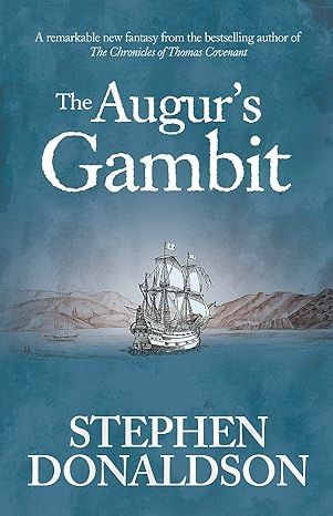 The Augur's Gambit by Stephen Donaldson